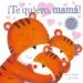 AudioLibro ¡Te Quiero, Mama!: Amor en Cada Pagina de Johanna Walsh