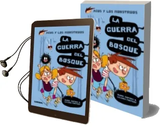 Descargar AudioLibro Agus y los Monstruos 4:La Guerra del Bosque de Jaume Copons año 2015