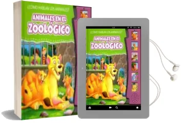 Descargar AudioLibro Animales en el Zoologico ¿Cómo Hablan los Animales? de Varios Autores año 2015