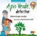 AudioLibro Apio Verde, Detective de Roberto Kruger Gonzalez