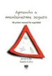 AudioLibro Aprendo a Mantenerme Seguro de Javier Lillo; Sandra Calvo