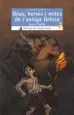 AudioLibro Deus, Herois i Mites de l Antiga Grecia de Jesus Cortes