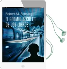 Descargar AudioLibro El Gremio Secreto de los Libros de Robert M. Sonntag año 2015