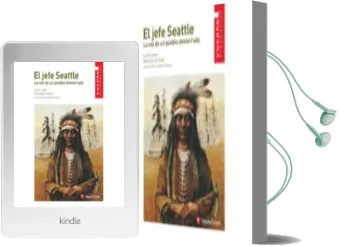 Descargar AudioLibro El Jefe Seattle: La voz de un Pueblo Desterrado de Si Yuan Liu año 2015