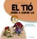 AudioLibro El Tio: Apren a Cuidar-Lo de Marti Garrancho Rico