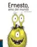 AudioLibro Ernesto, amo del Mundo de Andre Bouchard