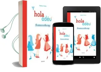 Descargar AudioLibro Hola ~ Adeu. els Contraris en un Album Magic de Delphine Chedru año 2015