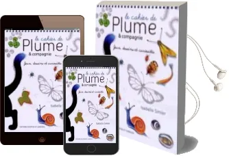 Descargar AudioLibro Le Cahier de Plume & Compagnie : Jeux, Dessins et Curiosites de Isabelle Simler año 2015
