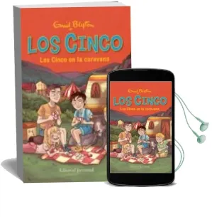 Descargar AudioLibro Los Cinco en la Caravana - Vuelven los Cinco de Enid Blyton año 2015