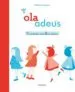 AudioLibro Ola Adeus: Os Contrarios nun Album Maxico de Delphine Chedru