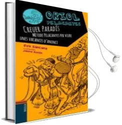 Descargar AudioLibro Oriol Pelacanyes 4. Creuer Paradís de Eva Santana año 2015