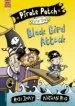 AudioLibro Pirate Patch and the Black Bird Attack (cd en 3ª de Cub) - Letra Ligada de Rose Impey