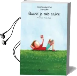 Descargar AudioLibro Quand je Suis Calme de Mireia Canals Botines año 2015