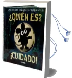 Descargar AudioLibro ¿Quien es? ¡Cuidado! de Patricia Hegarty año 2015