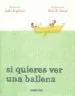 AudioLibro Si Quieres ver una Ballena de Julie Fogliano