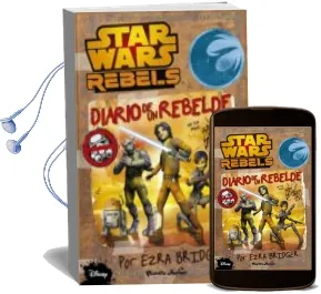 Descargar AudioLibro Star Wars Rebels: Diario de un Rebelde de Varios Autores año 2015