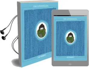 Descargar AudioLibro Tina Superfriolera de Lani Yamamoto año 2015