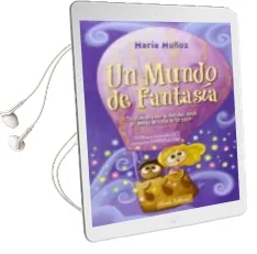 Descargar AudioLibro Un Mundo de Fantasia (Castellano) de Maria Muñoz año 2015