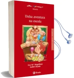 Descargar AudioLibro Unha Aventura na Escola de Ana Maria Magalhaes año 2015