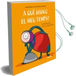 Descargar AudioLibro A que Dedico el meu Temps? de Angelica Satiro año 2015