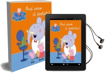 Descargar AudioLibro Avui Anem al Dentista! (la Porqueta Pepa) de Varios Autores año 2015