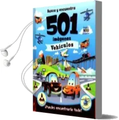 Descargar AudioLibro Busca y Encuentra 501 Imagenes. Vehiculos de Varios Autores año 2015