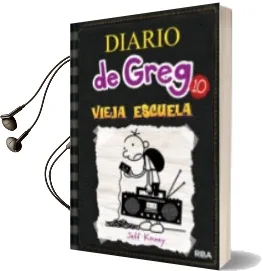 Descargar AudioLibro Diario de Greg 10: Vieja Escuela de Jeff Kinney año 2015