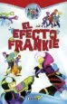 AudioLibro El Efecto Frankie de Javier Villatoro