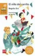 AudioLibro El Niño del Carrito de Begoña Oro Pradera