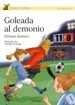 AudioLibro Goleada al Demonio de Enrique Jimenez
