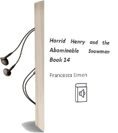 Descargar AudioLibro Horrid Henry and the Abominable Snowman (Book 14) de Francesca Simon año 2015