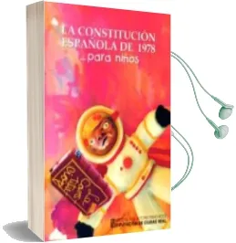 Descargar AudioLibro La Constitucion Española de 1978: Para Niños de Jose Luis Sobrino Perez año 2015