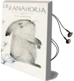 Descargar AudioLibro La Zanahoria de Laia Domenech año 2015