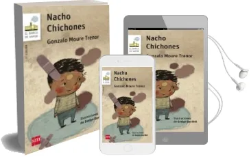 Descargar AudioLibro Nacho Chichones de Gonzalo Moure Trenor año 2015