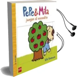 Descargar AudioLibro Pepe & Mila Juegan al Escondite de Yayo Kawamura; Varios Autores año 2015