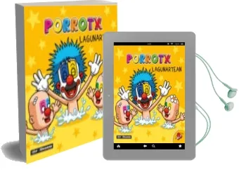 Descargar AudioLibro Porrotx Lagunartean-Nor Gara? de Uxue Alberdi año 2015