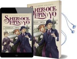 Descargar AudioLibro Sherlock, Lupin y yo 6: Las Sombras del Sena de Irene Adler año 2015