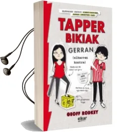 Descargar AudioLibro Tapper Bikiak Gerran de Geoff Rodkey año 2015