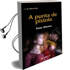 Descargar AudioLibro A Punta de Pistola de Fran Alonso año 2015