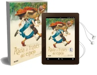 Descargar AudioLibro Alicia a Traves del Espejo de Lewis Carroll año 2015