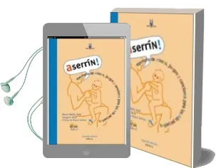 Descargar AudioLibro Aserrin! (2ª Ed.): Repertorio de Mimos, Juegos y Canciones de Marta Badia año 2015