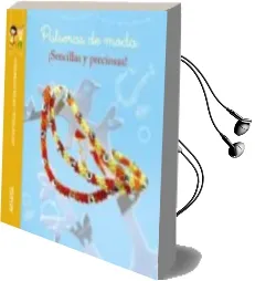 Descargar AudioLibro Así de Fácil, así de Divertido. Pulseras de Moda de Karine Thiboult año 2015