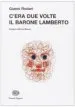 AudioLibro C era due Volte Barone Lamberto de Gianni Rodari
