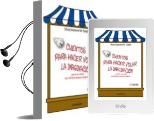 Descargar AudioLibro Cuentos para Hacer Volar la Imaginacion (5ª Ed.) de Silvia (Dirs.) Jaquenod De Zsögön año 2015