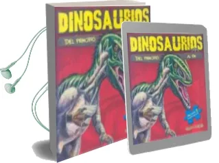 Descargar AudioLibro Dinosaurios (Del Principio al Fin) de Sin Autor año 2015