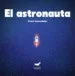 AudioLibro El Astronauta de Carlos Comendador