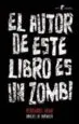AudioLibro El Autor de Este Libro es un Zombi de Javier Martinez Garcia
