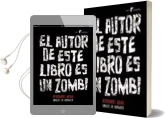 Descargar AudioLibro El Autor de Este Libro es un Zombi de Javier Martinez Garcia año 2015