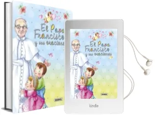 Descargar AudioLibro El Papa Francisco y sus Oraciones de Antonio De Benito Monge año 2015
