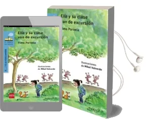 Descargar AudioLibro Elia y su Clase van de Excursion de Timo Parvela año 2015